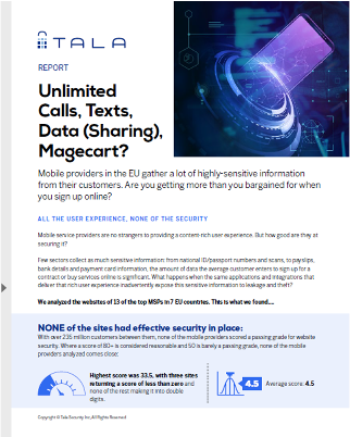 Tala report: Unlimited Calls, Texts, Data Sharing, Magecart?