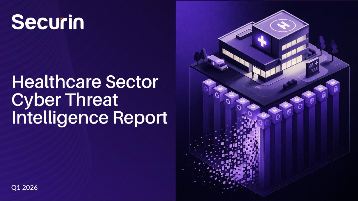 Securin Healthcare Cyber Threat Intelligence report cover